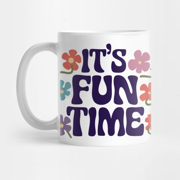 Its Fun Time by CreativeSage